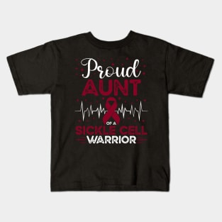 Proud Aunt Of A Sickle Cell Warrior Sickle Cell Awareness Kids T-Shirt